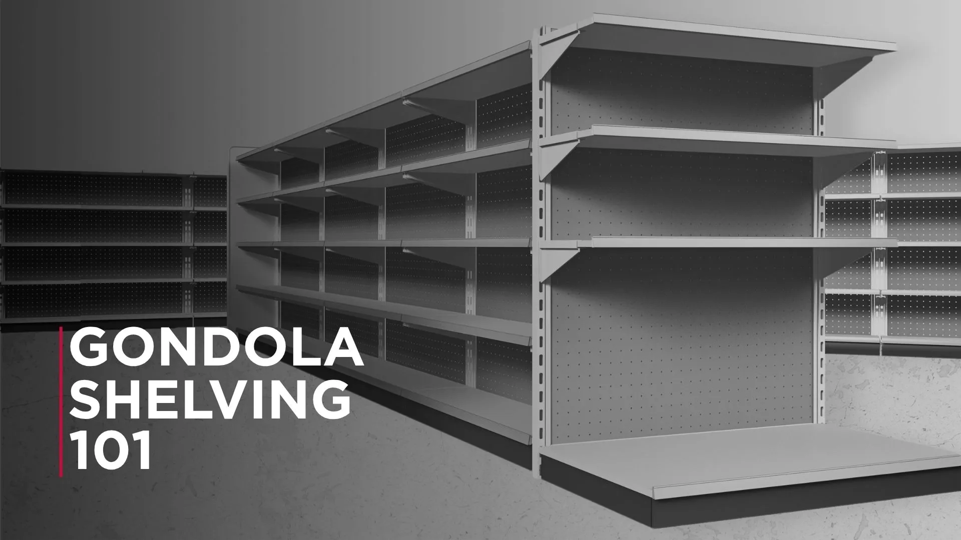 Empty retail shelving units in a warehouse setting with the text 'Gondola Shelving 101' displayed on the left side in white letters with a red accent bar.